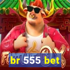 br 555 bet